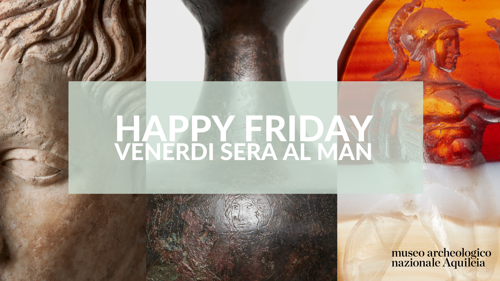 HAPPY FRIDAY - Venerdì sera al MAN
